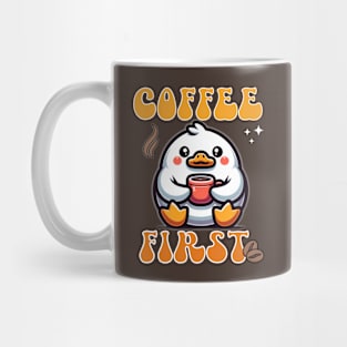 Coffee First - Cute Chubby Duck Enjoying Coffee Mug